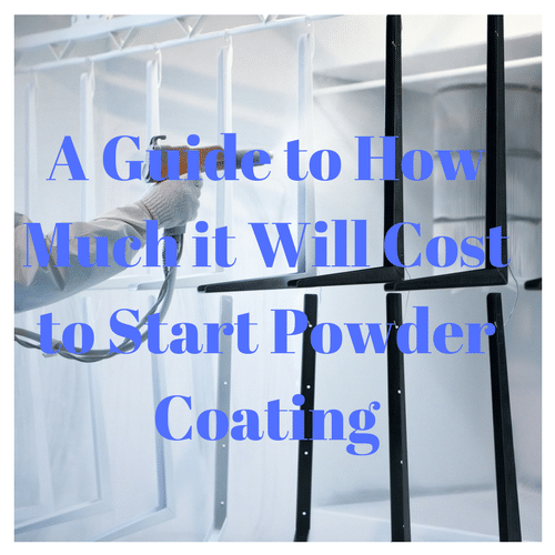 How Much It Costs to Start Powder Coating - A Guide