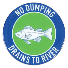 Load image into Gallery viewer, No Dumping Sign, Circle, 4 in x 4 in, PK10