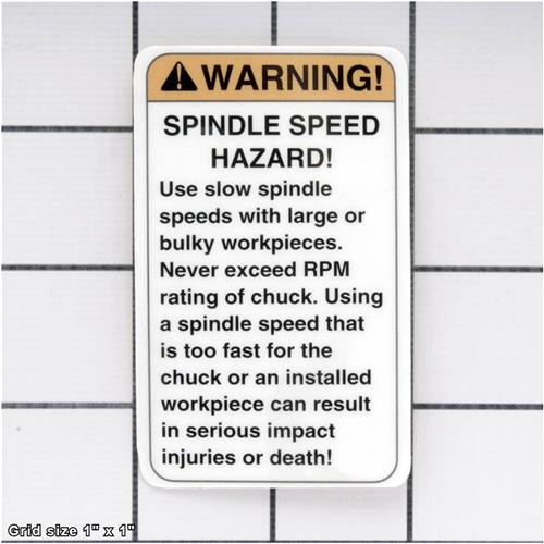 SPINDLE SPEED WARNING LABEL